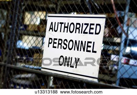 Stock Photo - Authorized personnel only sign. Fotosearch