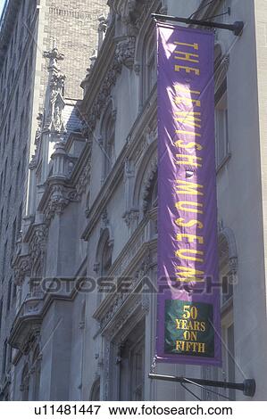 Stock Photo -  New York City, Jewish Museum, Manhattan, New York, N. Y. C Purple banner hangs in front of the Jewish Museum in Upper Manhattan in New York City, New York. . Fotosearch