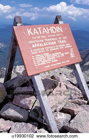 Stock Image -  Baxter Park, Mt. Katahdin, Appalachian Trail, Maine, ME, Terminus of the Appalachian Trail sign on the summit of Mt. Katahdin in Baxter State Park. . Fotosearch