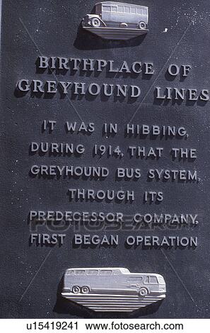 Stock Image -  Greyhound, Hibbing, MN, Minnesota, Birthplace of Greyhound Lines plaque at the Greyhound Bus Museum in downtown Hibbing.. Fotosearch