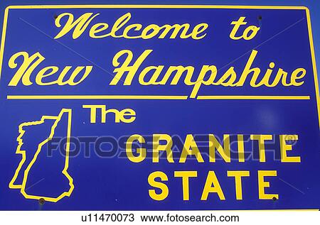 New Hampshire, NH, New Hampshire Welcome Sign. Welcome to New Hampshire, The Granite State. View Large Photo Image Stock Image - New Hampshire, NH, New Hampshire Welcome Sign. Welcome to New Hampshire, The Granite State.. Fotosearch