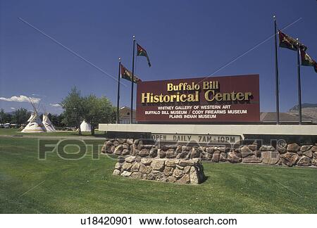Cody, WY, Buffalo Bill, Wyoming, Sign outside the Buffalo Bill Historical Center in Wyoming. View Large Photo Image Stock Image - Cody, WY, Buffalo Bill, Wyoming, Sign outside the Buffalo Bill Historical Center in Wyoming.. Fotosearch
