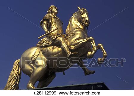 Stock Photo -  equestrian, Dresden, Neustadt, Germany, Sachen, Saxony, Europe, Goldener Reiter statue of Augustus the Strong in Neustadt.. Fotosearch