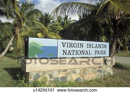 Stock Image -  Virgin Islands National Park, St. John, U. S. Virgin Islands, Caribbean, USVI, Cruz Bay, Entrance sign to Virgin Islands Nat'l Park on Saint John Island.. Fotosearch