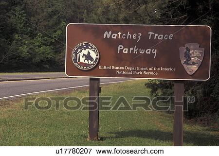 MS, Mississippi, Natchez Trace Parkway, sign View Large Photo Image Stock Photo - MS, Mississippi, Natchez Trace Parkway, sign. Fotosearch