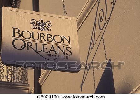 New Orleans, LA, Louisiana, French Quarter, Bourbon Orleans Hotel, sign View Large Photo Image Stock Image - New Orleans, LA, Louisiana, French Quarter, Bourbon Orleans Hotel, sign. Fotosearch