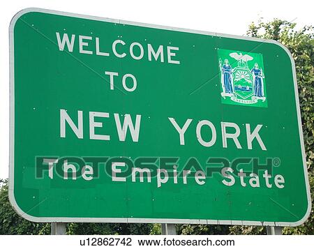 NY, New York, Welcome to New York, The Empire State, sign View Large Photo Image Stock Image - NY, New York, Welcome to New York, The Empire State, sign. Fotosearch