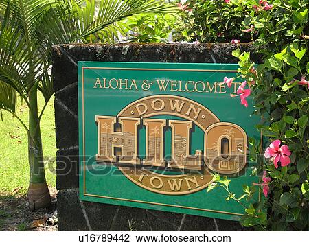 Stock Image -  Big Island, Island of Hawaii, HI, Hawaii, Hilo, Aloha & Welcome to Downtown Hilo sign. Fotosearch