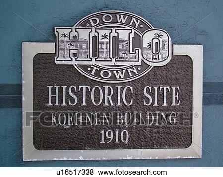 Stock Photo -  Big Island, Island of Hawaii, HI, Hawaii, Hilo, Historic Site Downtown Hilo sign, Koehnen Building, 1910. Fotosearch