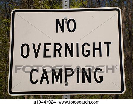 camping sign, No Overnight Camping View Large Photo Image Picture -  camping sign, No Overnight Camping. Fotosearch