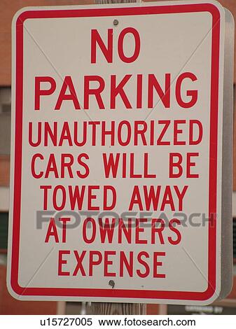 parking sign, No Parking, tow zone sign, regulatory sign View Large Photo Image Stock Photography - parking sign, No Parking, tow zone sign, regulatory sign. Fotosearch