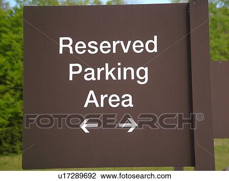 parking sign, reserved parking area View Large Photo Image Stock Image - parking sign, reserved parking area. Fotosearch