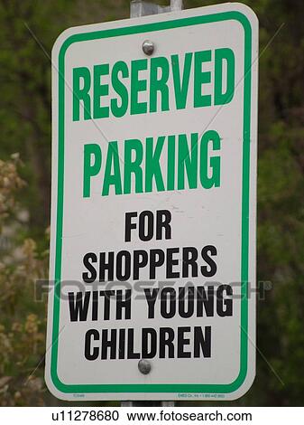 Stock Image -  parking sign, Reserved Parking for Shoppers with Young Children. Fotosearch