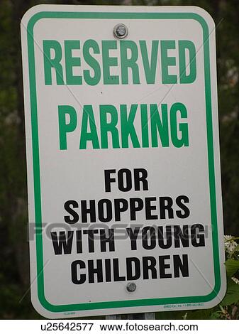 Stock Photo -  parking sign, Reserved Parking for Shoppers with Young Children. Fotosearch