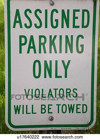 Stock Image -  road sign, Assigned Parking Only, tow zone sign, regulatory signs. Fotosearch