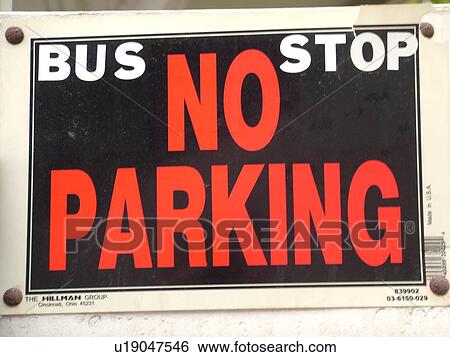road sign, Bus Stop, No Parking, View Large Photo Image Stock Photograph - road sign, Bus Stop, No Parking, . Fotosearch