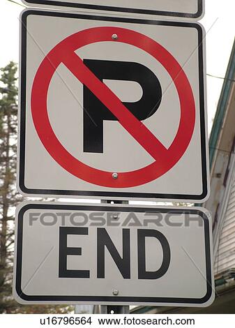 road sign, End No Parking sign, regulatory sign, View Large Photo Image Picture - road sign, End No Parking sign, regulatory sign, . Fotosearch