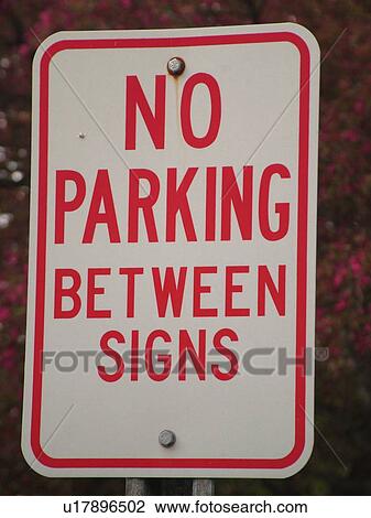 road sign, No Parking Between Signs, regulatory signs, View Large Photo Image Stock Image - road sign, No Parking Between Signs, regulatory signs, . Fotosearch
