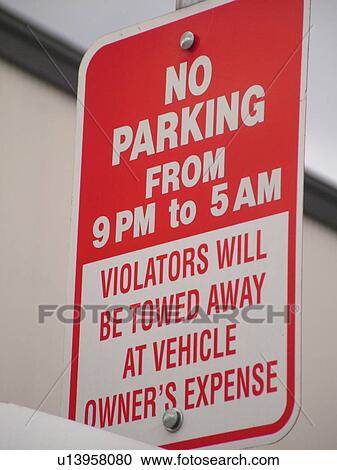 road sign, No Parking, tow zone sign, regulatory signs View Large Photo Image Stock Image - road sign, No Parking, tow zone sign, regulatory signs. Fotosearch