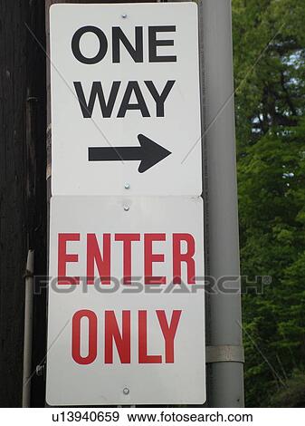 Stock Photo -  road sign, One Way, Enter Only, . Fotosearch
