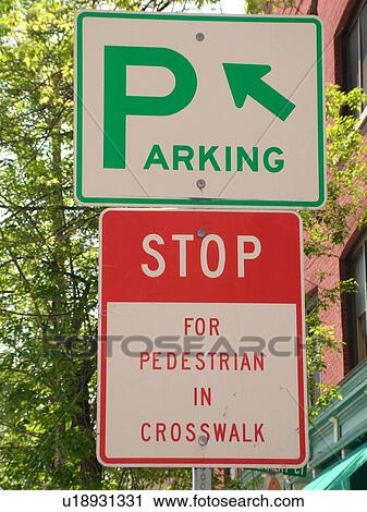Stock Image -  road sign, Parking, regulatory signs, Stop for Pedestrian in Crosswalk. Fotosearch