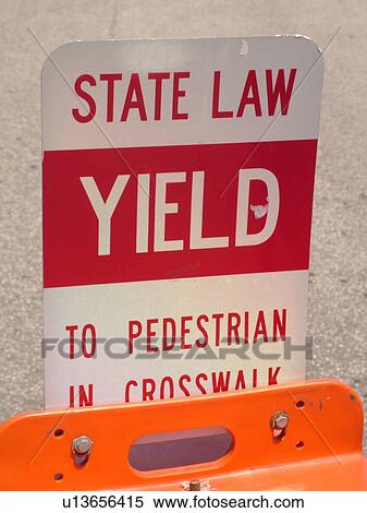 road sign, Pedestrian crossing, warning sign, yield to pedestrian, state law View Large Photo Image Stock Photography - road sign, Pedestrian crossing, warning sign, yield to pedestrian, state law. Fotosearch