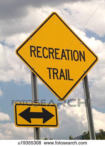 road sign, Recreation Trail, warning sign, View Large Photo Image Stock Photo - road sign, Recreation Trail, warning sign, . Fotosearch