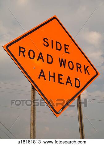 Stock Image -  road sign, Side Road Work Ahead, warning sign, construction. Fotosearch