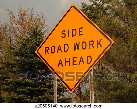 Stock Image -  road sign, Side Road Work Ahead, warning sign, construction. Fotosearch