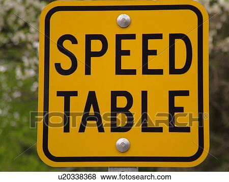 road sign, Speed Table sign, speed bump, warning sign View Large Photo Image Stock Photo - road sign, Speed Table sign, speed bump, warning sign. Fotosearch