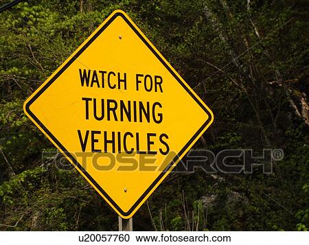 road sign, Watch For Turning Vehicles, warning sign, View Large Photo Image Stock Image - road sign, Watch For Turning Vehicles, warning sign, . Fotosearch