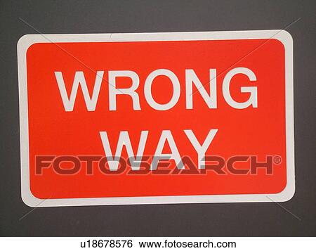 Stock Photograph -  road sign, Wrong Way. Fotosearch