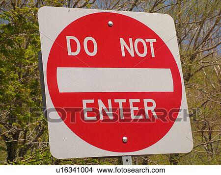 road signs, Do Not Enter, regulatory signs, View Large Photo Image Picture - road signs, Do Not Enter, regulatory signs, . Fotosearch