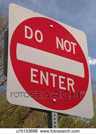 Stock Photo -  road signs, Do Not Enter, regulatory signs, . Fotosearch