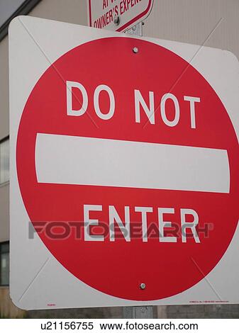 road signs, Do Not Enter View Large Photo Image Stock Photography - road signs, Do Not Enter. Fotosearch