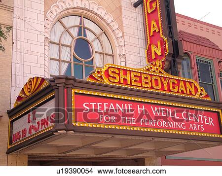 Picture -  Sheboygan, WI, Wisconsin, Downtown, Stefanie H. Weill Center for the Performing Arts, theater. Fotosearch