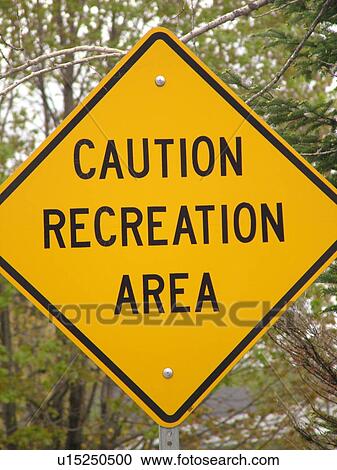 Stock Photography of road sign, Caution Recreation Area sign, warning ...