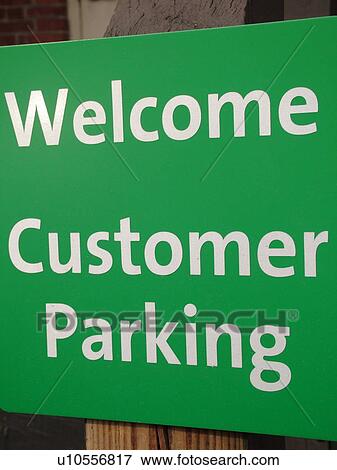 Stock Photo -  Welcome Customer Parking sign. Fotosearch