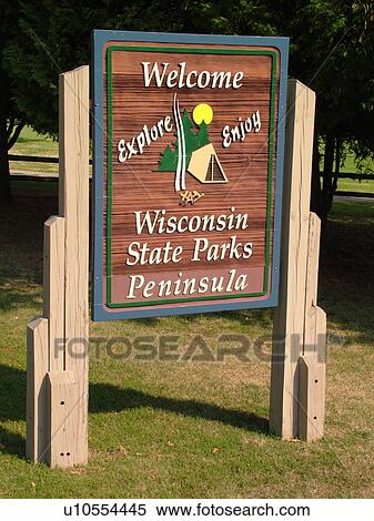 Stock Photography -  WI, Wisconsin, Door Peninsula, Welcome to Wisconsin State Parks sign. Fotosearch