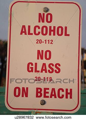 Stock Image -  Daytona Beach, FL, Florida, Daytona Beach Shores, Atlantic Ocean, restrictions, regulatory signs, no alcoholic, no glass on beach. Fotosearch
