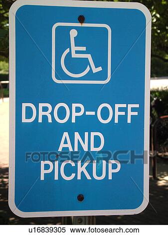 parking sign, Drop Off and Pickup for Handicapped sign, wheelchair accessible, View Large Photo Image Stock Photography - parking sign, Drop Off and Pickup for Handicapped sign, wheelchair accessible, . Fotosearch