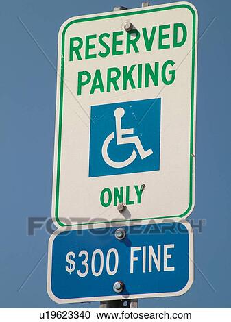 parking sign, Reserved Parking for Handicapped sign, $300 fine, View Large Photo Image Stock Image - parking sign, Reserved Parking for Handicapped sign, $300 fine, . Fotosearch