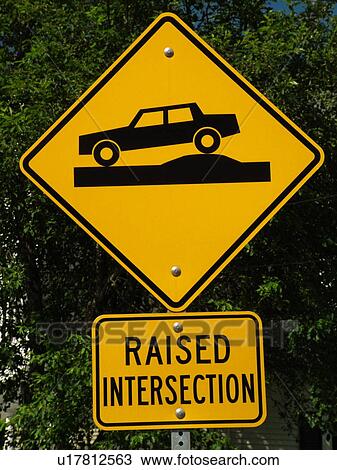 road sign, Raised Intersection, speed bump, View Large Photo Image Stock Image - road sign, Raised Intersection, speed bump, . Fotosearch