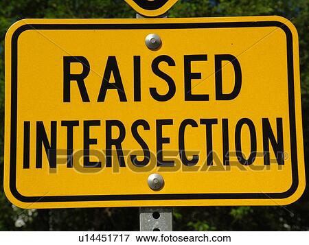 road sign, Raised Intersection, speed bump, View Large Photo Image Stock Photo - road sign, Raised Intersection, speed bump, . Fotosearch