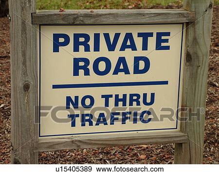 Stock Photo -  West Chester, PA, Pennsylvania, Hershey's Mill Chester County, road sign, Private Road, No Thru Traffic. Fotosearch
