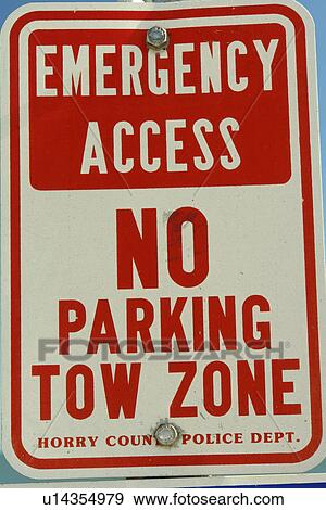 Myrtle Beach, SC, South Carolina, The Grand Strand, No Parking, Tow Zone, Emergency access sign View Large Photo Image Stock Photo - Myrtle Beach, SC, South Carolina, The Grand Strand, No Parking, Tow Zone, Emergency access sign. Fotosearch