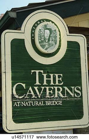 Natural Bridge, VA, Virginia, Shenandoah Valley, The Caverns at Natural Bridge, sign View Large Photo Image Stock Photo - Natural Bridge, VA, Virginia, Shenandoah Valley, The Caverns at Natural Bridge, sign. Fotosearch