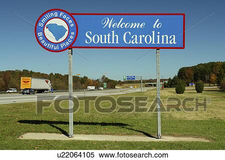 Stock Photography -  SC, South Carolina, Welcome to South Carolina, Smiling Faces, Beautiful Places, road sign, stateline, I-85. Fotosearch