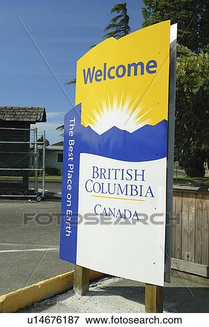 Sidney, British Columbia, Canada, Vancouver Island, Strait of Georgia, Welcome to British Columbia, road sign View Large Photo Image Stock Photo - Sidney, British Columbia, Canada, Vancouver Island, Strait of Georgia, Welcome to British Columbia, road sign. Fotosearch