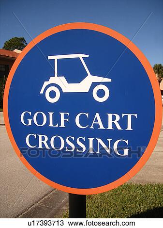 golf cart crossing sign, Orange Lake Resort and Country Club, Orlando, Florida, FL, FLA, Kissimmee View Large Photo Image Stock Image - golf cart crossing sign, Orange Lake Resort and Country Club, Orlando, Florida, FL, FLA, Kissimmee. Fotosearch